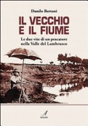 IL VECCHIO E IL FIUME