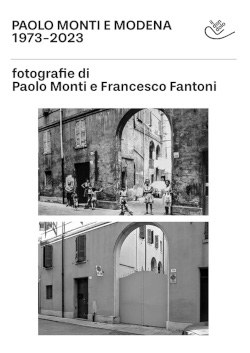 Il Dondolo, copertina di "Paolo Monti e Modena. 1973/2023"